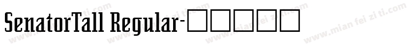 SenatorTall Regular字体转换